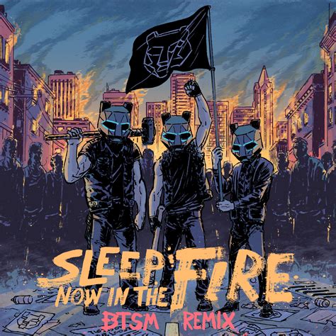 sleep now in the fire
